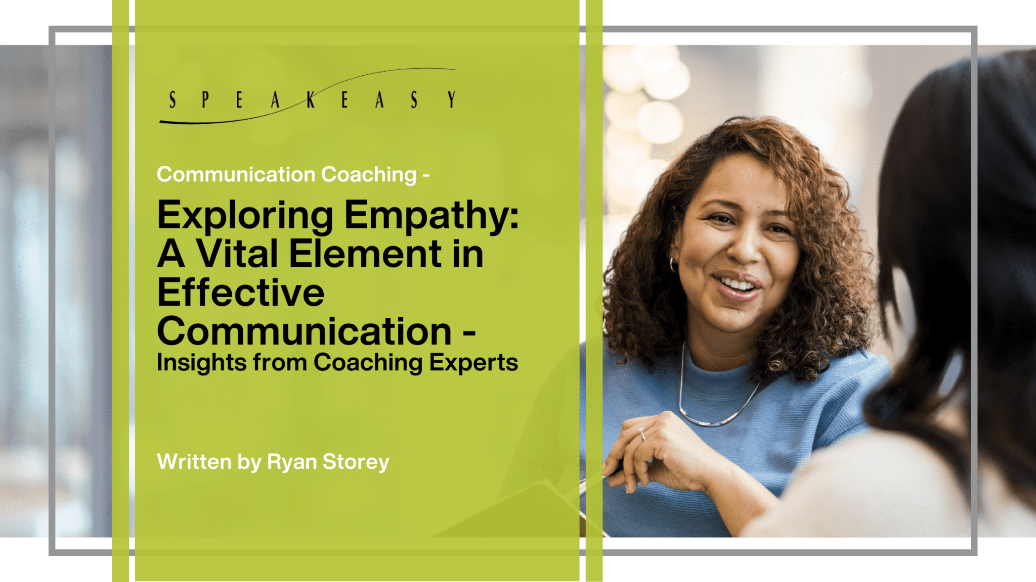 Exploring Empathy: A Vital Element in Effective Communication